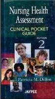 Download Nursing Health Assessment Clinical Pocket Guide - Patricia M. Dillon file in ePub