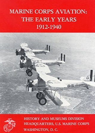 Read online Marine Corps Aviation : The Early Years: 1912-1940 - U.S. Marine Corps | PDF