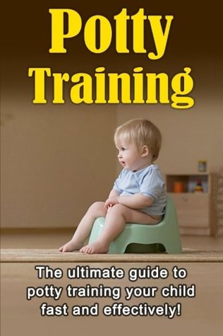 Read Potty Training: The ultimate guide to potty training your child fast and effectively! - Judith Dare | ePub