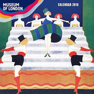 Download Museum of London wall calendar 2016 (Art calendar) - NOT A BOOK | ePub