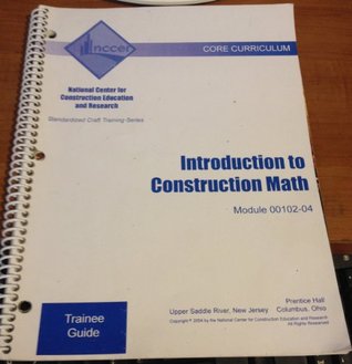 Download Core Curriculum: Introduction to Construction Math, Module 001204-04 Trainee Guide - NCCER file in PDF