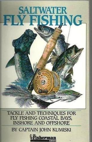 Download Saltwater Fly Fishing (The Fisherman Library) - Captain John Kumiski | ePub