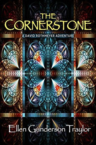 Download The Cornerstone (A David Rothmeyer Adventure Book 3) - Ellen Gunderson Traylor file in ePub
