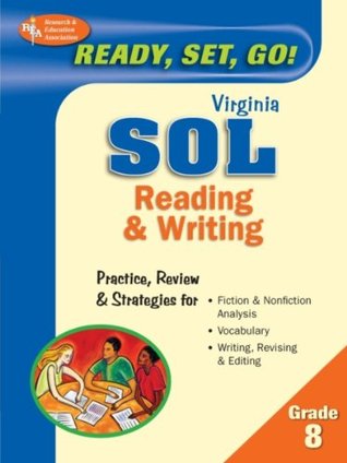 Download Virginia SOL, Reading & Writing, Grade 8 (Virginia SOL Test Preparation) - Editors of REA file in PDF
