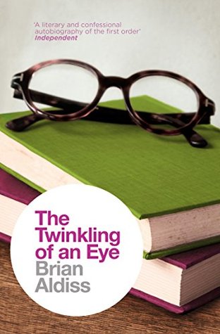 Read The Twinkling of an Eye (The Brian Aldiss Collection) - Brian W. Aldiss file in PDF