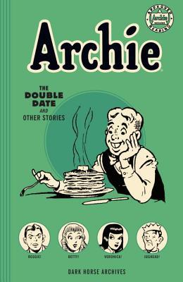 Download Archie Archives: The Double Date and Other Stories - Harry Sahle | PDF