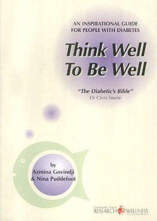 Read Think Well to be Well: An Inspirational Guide for People with Diabetes - Azmina Govindji file in PDF