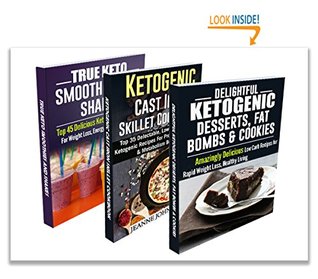 Download Delightful Ketogenic Diet Low Carb BOX SET for Weight Loss: Breakfast, Lunch, Dinner, Snacks, Desserts, Cast Iron, Smoothies and Shakes - Jeanne K. Johnson | ePub