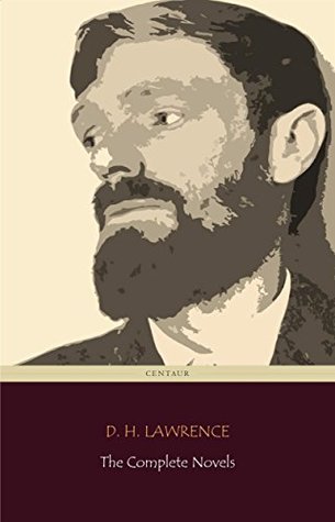 Download D. H. Lawrence: The Complete Novels (Centaur Classics) - D.H. Lawrence | ePub