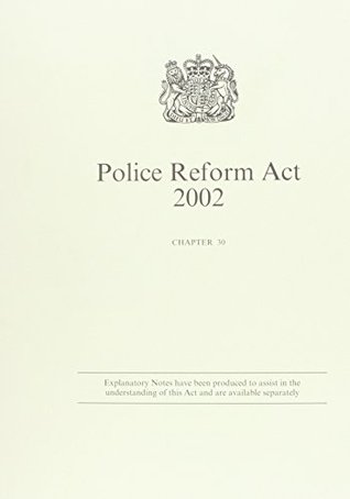Read Police Reform Act 2002: Government Response (Public General Acts - Elizabeth II) - The Stationery Office file in ePub