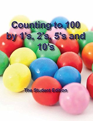 Download Counting to 100 by 1's, 2's, 5's and 10's - Student Edition (1st Choice Homeschool Digital) - Susan Lattea file in ePub