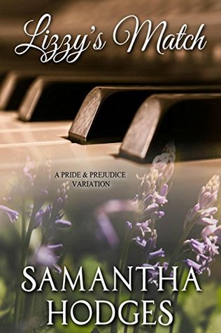 Read online Lizzy's Match: A Pride and Prejudice Variation - Samantha Hodges file in ePub