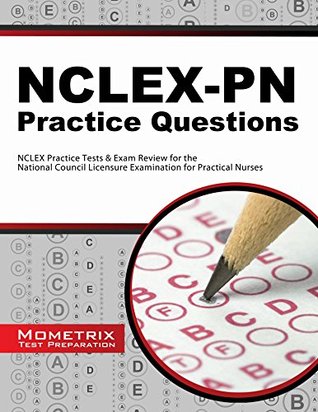 Download NCLEX-PN Practice Questions: NCLEX Practice Tests & Exam Review for the National Council Licensure Examination for Practical Nurses - NCLEX Exam Secrets Test Prep Team file in ePub