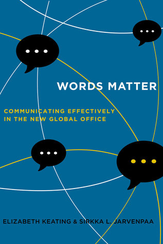 Download Words Matter: Communicating Effectively in the New Global Office - Elizabeth Keating | PDF