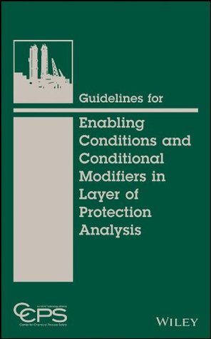 Download Guidelines for Enabling Conditions and Conditional Modifiers in Layer of Protection Analysis - CCPS | PDF