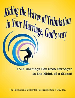Read Riding the Waves of Tribulation in Your Marriage, God's Way - Dale Swanson | ePub