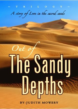 Read Out of the Sandy Depths (Sandy Depths Trilogy Book 1) - Judith Mowery | ePub