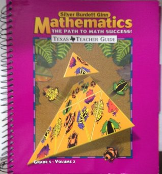 Download The Path to Math Success, Texas Teacher's Guide, Grade 5, Volume 2 (Silver Burdett Ginn Mathematics) - Joas Ferrini-Mundy, Herbert Ginsburg, Carole Greenes Francis Fennell file in ePub