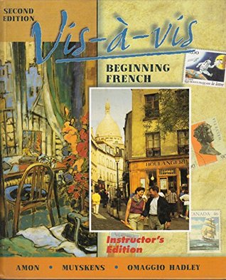Read Vis-à-Vis: Beginning French--Instructor's Edition - Évelyne Amon file in ePub