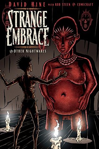 Download Strange Embrace and Other Nightmares (Strange Embrace Vol. 1) - David Hine | PDF