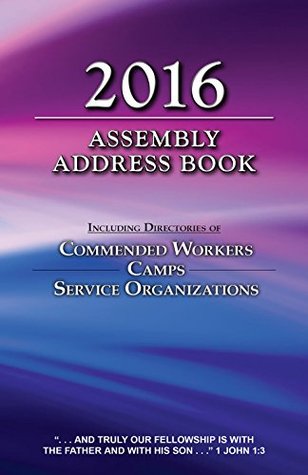 Read online 2016 Assembly Address Book: Including Directories of Commended Workers, Camps, & Service Organizations - ECS Ministries file in PDF