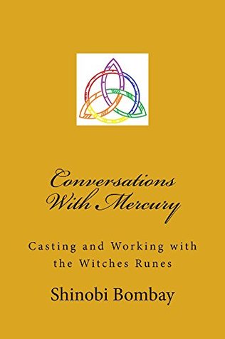 Read Conversations With Mercury: Divination with the Witches Runes - Shinobi Bombay | PDF