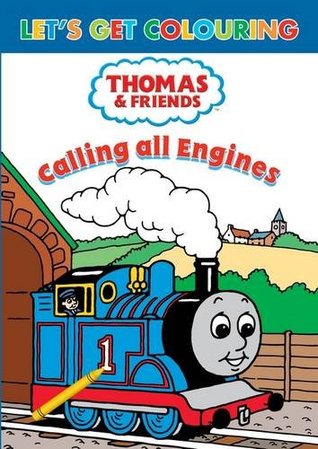 Download Let's Get Colouring Thomas & Friends Calling All Engines! - Thomas & Friends file in ePub