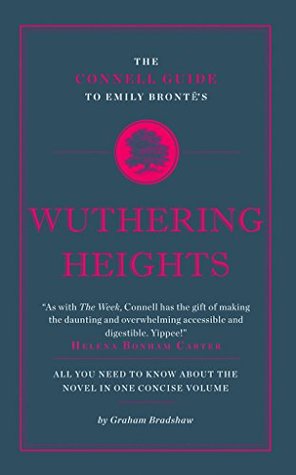 Download The Connell Guide to Emily Brontë's Wuthering Heights (Advanced Study Guide) - Graham Bradshaw | PDF