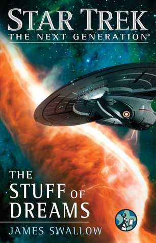 Read online The Stuff of Dreams (Star Trek: The Next Generation) - James Swallow | ePub