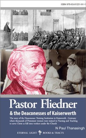 Read online Pastor Fliedner (Eternal Light Biographies Book 1) - Paul Thanasingh | ePub