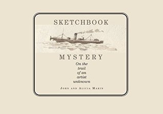 Read online Sketchbook Mystery: On the Trail of an Artist Unknown - Alicia Makin file in ePub
