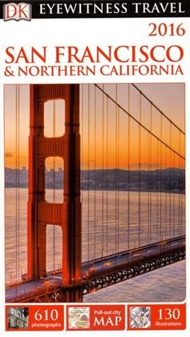 Download DK Eyewitness Travel Guide San Francisco & Northern California - Jamie Jensen file in ePub