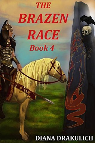 Read online The Brazen Race Book 4: Barbarian Horse Warriors - Diana Drakulich file in ePub
