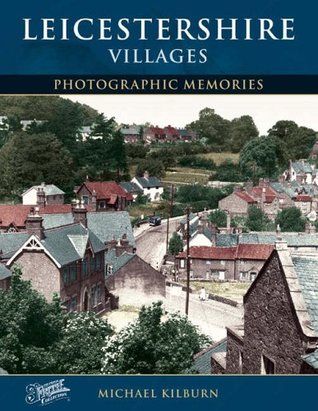 Read Francis Frith's Leicestershire Villages (Photographic Memories) - Francis Frith | PDF