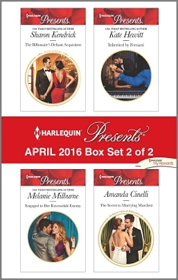 Read online Harlequin Presents April 2016 - Box Set 2 of 2: The Billionaire's Defiant Acquisition / Engaged to Her Ravensdale Enemy / Inherited by Ferranti / The Secret to Marrying Marchesi - Sharon Kendrick file in PDF