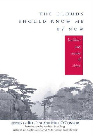 Download The Clouds Should Know Me By Now: Buddhist Poet Monks of China - Red Pine | ePub