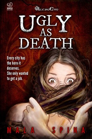 Read online Ugly as Death, Being a hero isn't for apprentices: Fantasy Sword and Sorcery Adventure, comedy and action (Altro Evo, Dark Fantasy Series) - Mala Spina | ePub