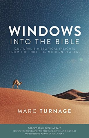 Read Windows into the Bible: Cultural and Historical Insights from the Bible for Modern Readers - Marc Turnage file in PDF