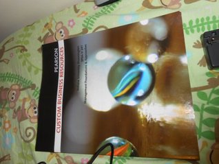 Read Pearson Custom Business Resources, Indiana University Bloomington, SPEA-V 241, Management Foundations & Approaches - Prof Michael McGuire file in ePub
