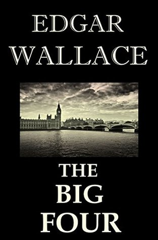 Read The Big Four: (A Collection of Detective Stories) - Edgar Wallace | ePub