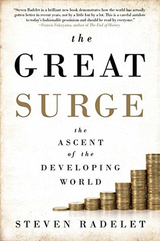 Read The Great Surge: The Ascent of the Developing World - Steven Radelet file in ePub