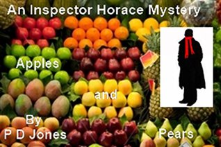 Read An Inspector Horace Mystery - Apples and Pears - P.D. Jones file in PDF