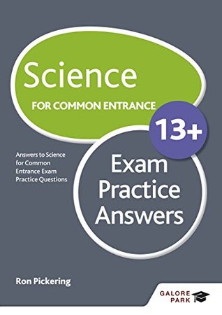 Read Science for Common Entrance 13  Exam Practice Answers (GP) - Ron Pickering file in ePub
