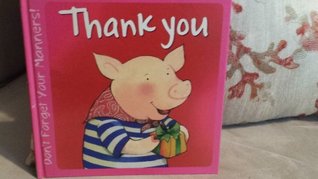 Read Thank You (Don't Forget Your Manners' Series) - Karen Carter file in PDF
