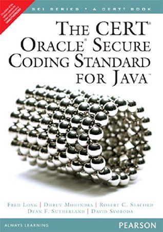 Read The CERT Oracle Secure Coding Standard for Java - Fred Long | PDF