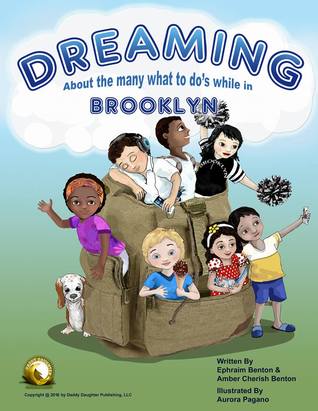 Read Dreaming About The Many What To Do's While In Brooklyn - Ephraim Benton | ePub