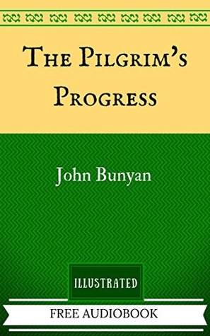Download The Pilgrim's Progress: The Original Classics - Illustrated - John Bunyan file in ePub