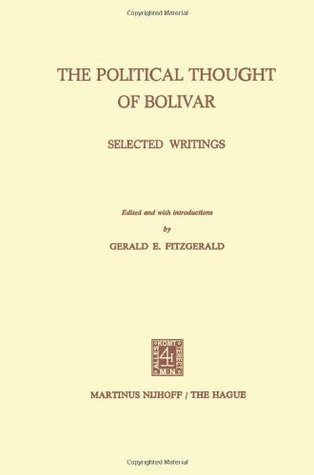 Read The Political Thought of Bolivar: Selected Writings - Simón Bolívar | ePub