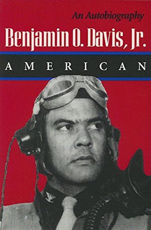 Download Benjamin O. Davis, Jr.: American: An Autobiography - Benjamin O. Davis, Jr. | PDF