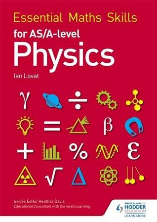 Download Essential Maths Skills for As/A Level Physics - Ian Lovat | ePub